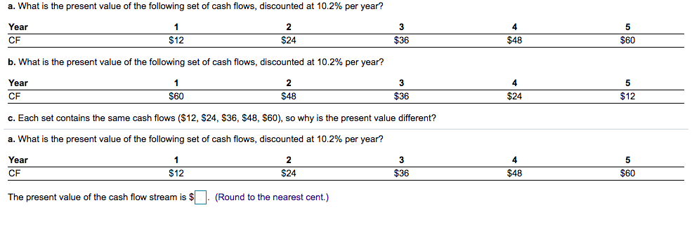 1.a. b. c. d. a. What is the present value of the