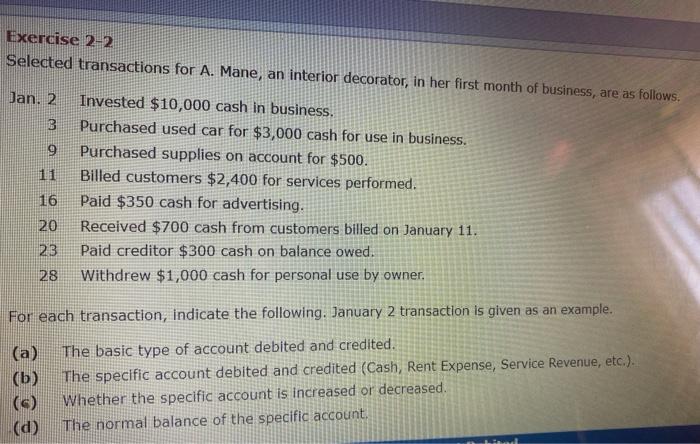  Exercise 2-2 Selected transactions for A. Mane, an interior decorator, in