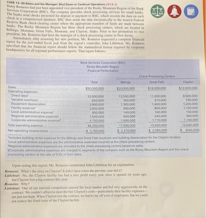 CASE 13-30 Ethics and the Manager: Shut Down or Continue Operations