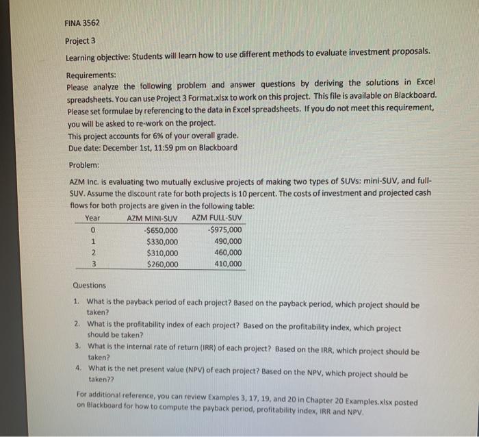  FINA 3562 Project 3 Learning objective: Students will learn how to