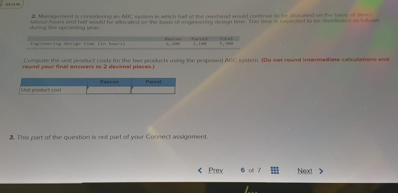 TO THE CLASS. Harrison Company makes two products and uses a conventional