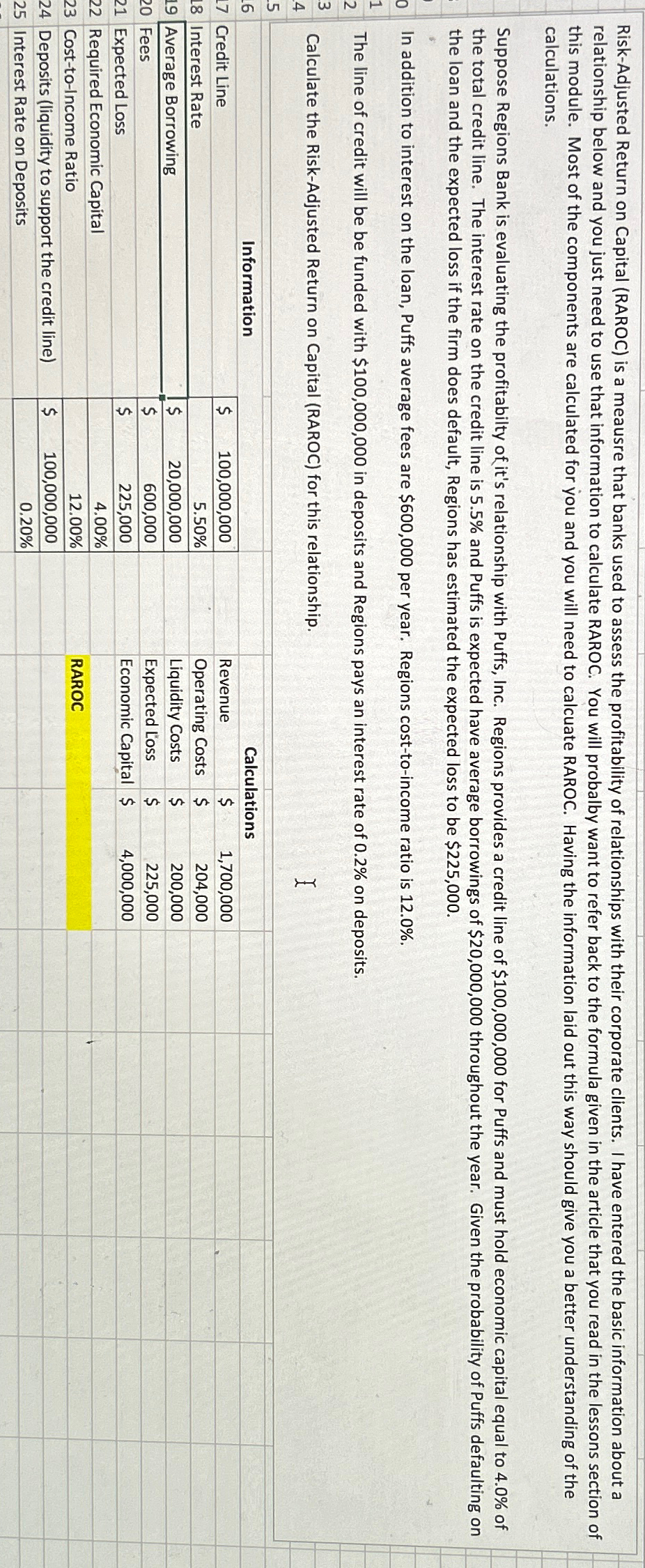  Risk-Adjusted Return on Capital (RAROC) is a meausre that banks used