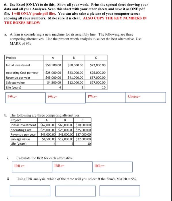  6.. Use Excel (ONLY) to do this. Show all your work.
