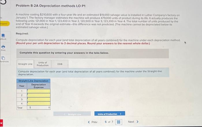 asnser all the question Problem 8-2A Depreciation methods LO P1 pod A