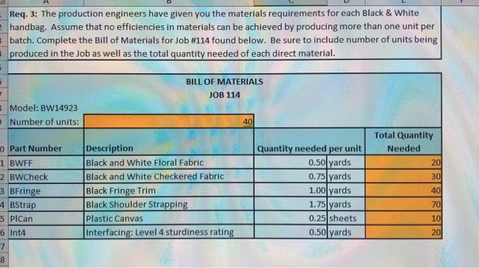 pictures Req. 4: The production engineers have also given you the production