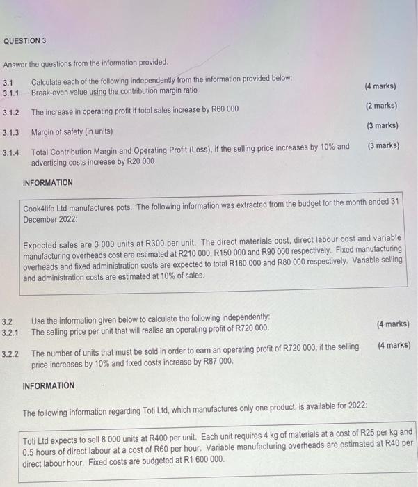 please answer the following questions in depth. QUESTION 3 (4 marks) (2