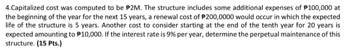  4.Capitalized cost was computed to be P2M. The structure includes some