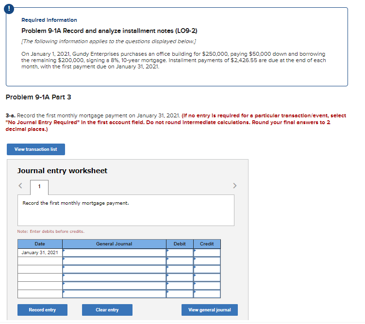 2021. Gundy Enterprises purchases an office building for $250.000. paying $50,000 down