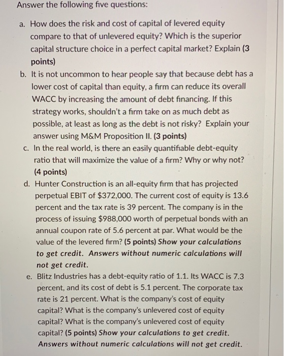  Answer the following five questions: a. How does the risk and