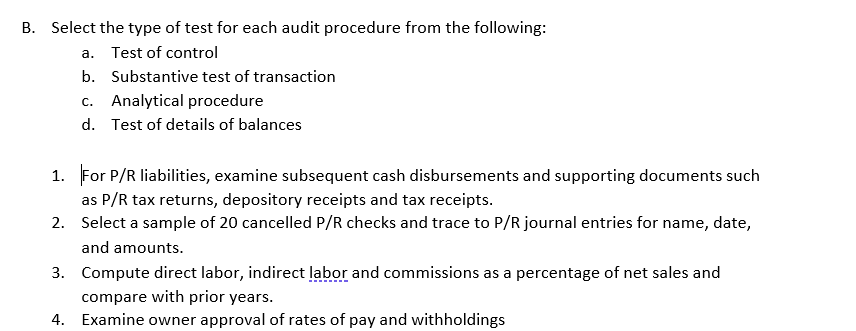 B. Select the type of test for each audit procedure from