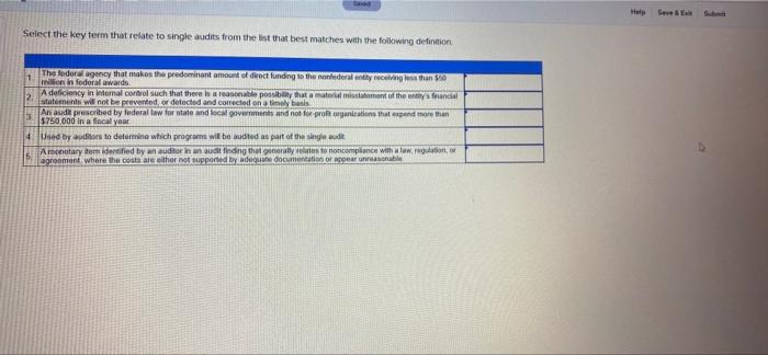  Help Seve Select the key term that relate to single audits