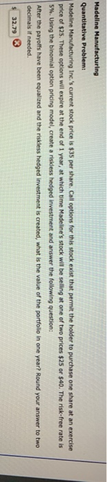 The answer is not $32.83.. someone worked it before and got that