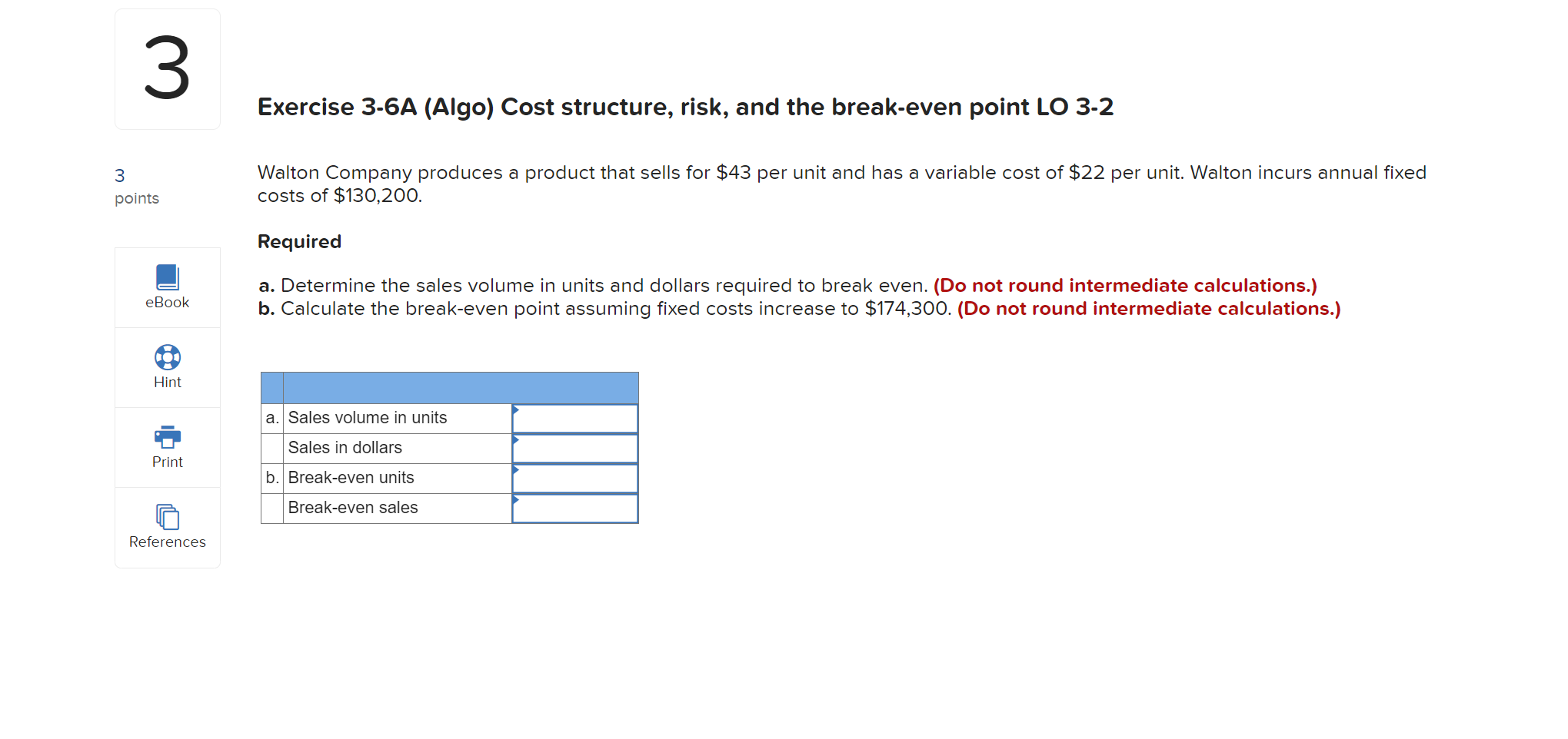 Jordan Company manufactures two products. The budgeted per-unit contribution margin for each