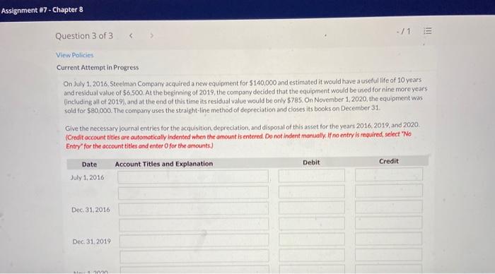  Assignment #7 - Chapter 8 ./1 Question 3 of 3 View