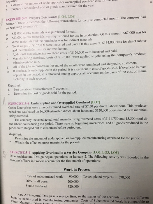  Exercise # 5-7 Required! 2 Compute the amount of underapplied or