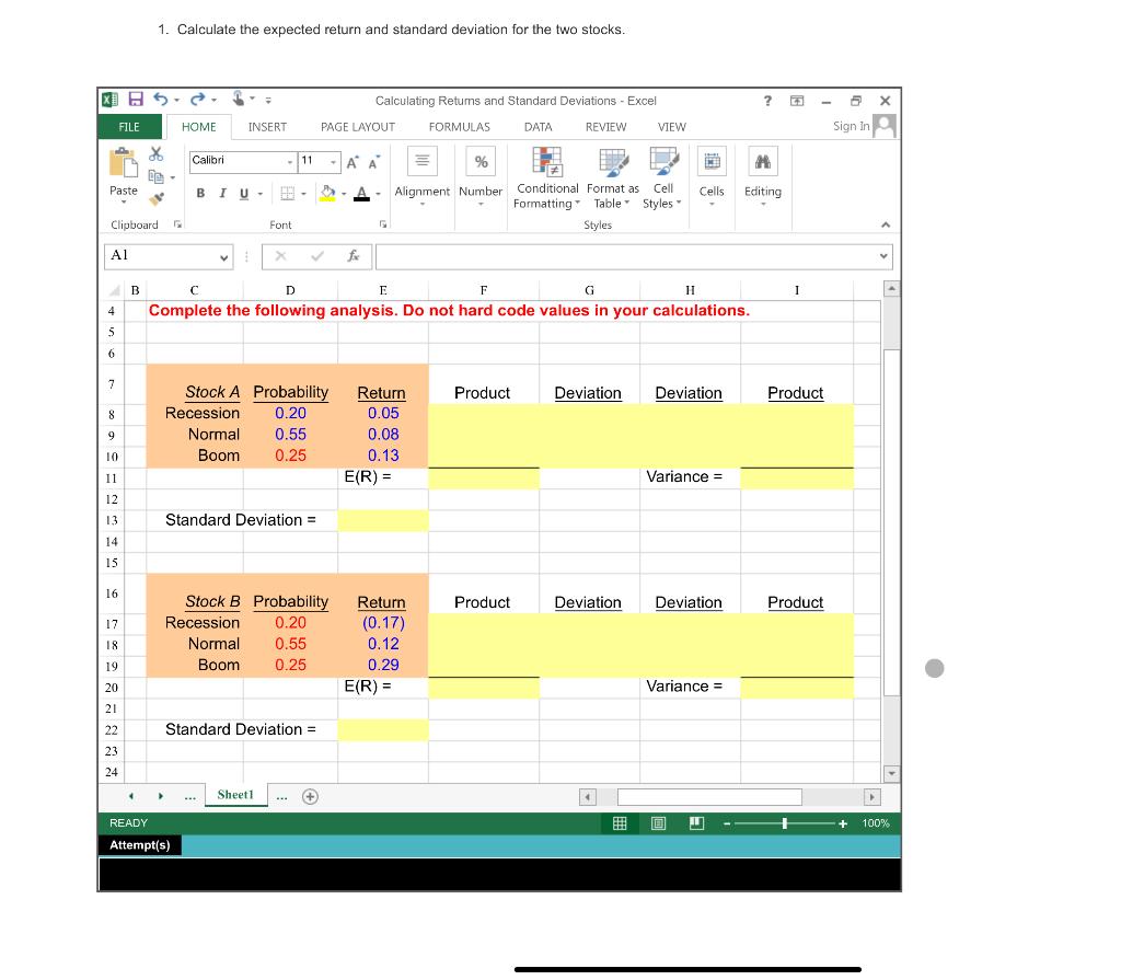  1. Calculate the expected return and standard deviation for the two
