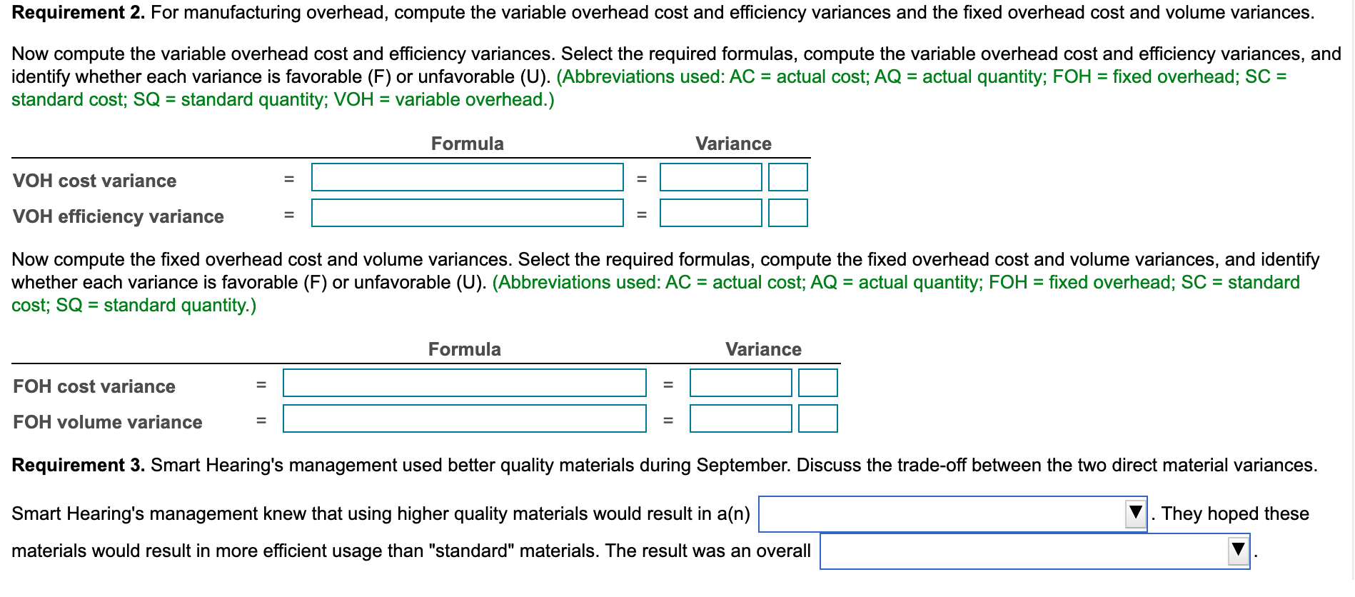 aril Direct Labor 0.02 hours 14.00 per hour Variable Manufacturing Overhead 0.02