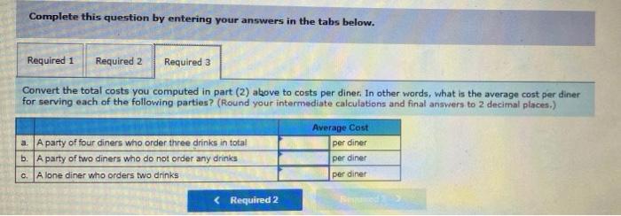the restaurant and has hired a student intern to conduct an activity-based