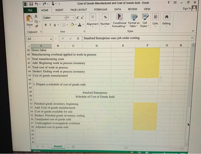2. Prepare schedules of cost of goods manufactured and cost of goods