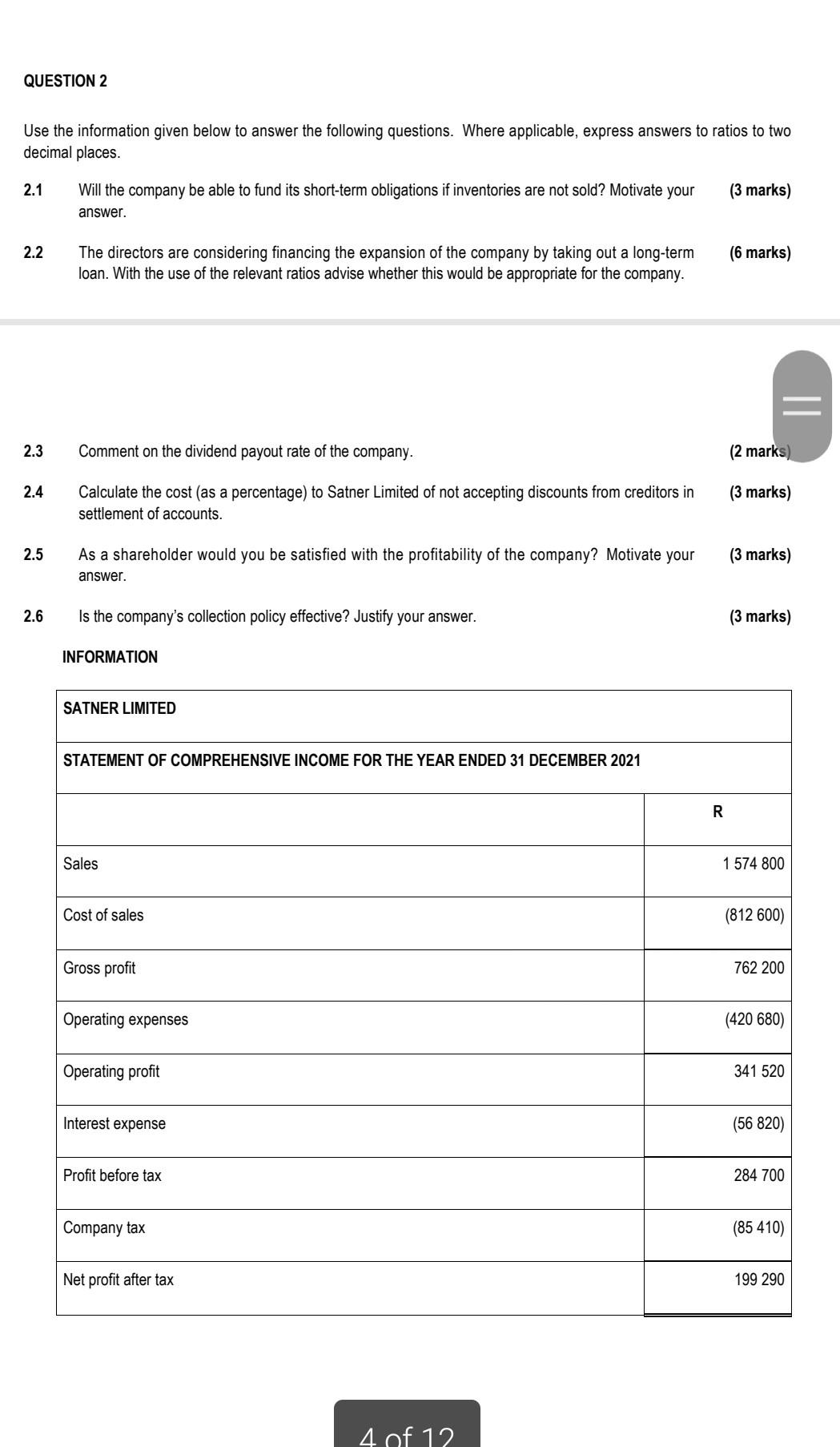  QUESTION 2 Use the information given below to answer the following