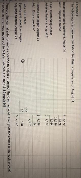  Exercise E The following is a bank reconciliation for Brian company