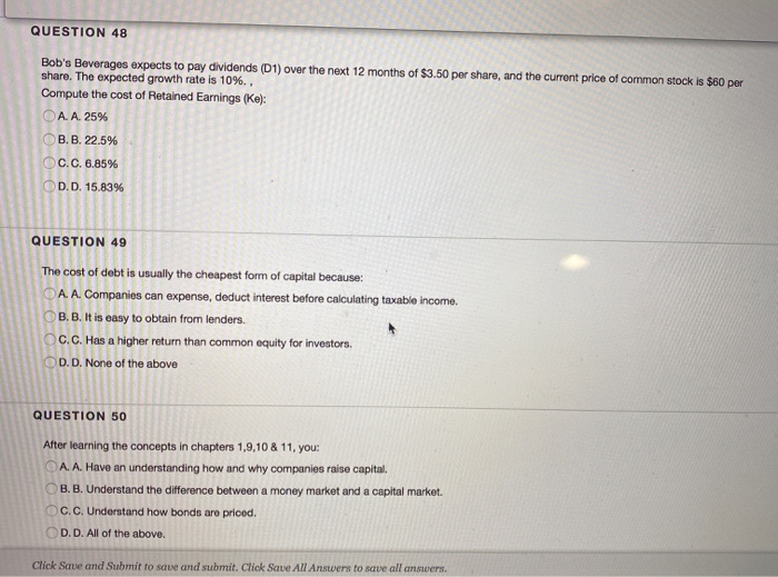  QUESTION 48 Bob's Beverages expects to pay dividends (D1) over the