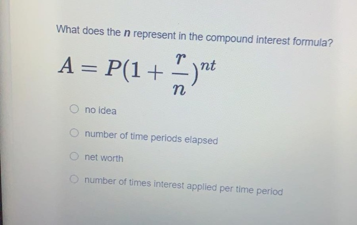  What does the n represent in the compound interest formula? A