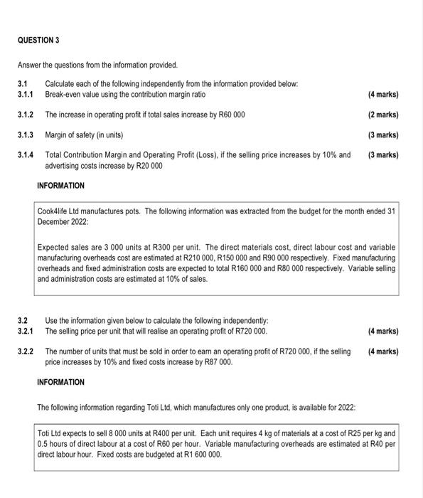  QUESTION 3 (4 marks) 3.1.2 (2 marks) Answer the questions from