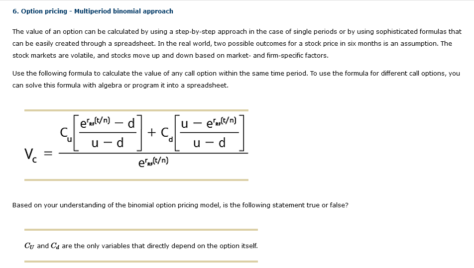 6. Option pricing - Multiperiod binomial approach The value of an