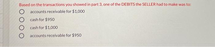 part 3 (buyer). DO NOT START THE QUESTIONS UNTIL YOU'VE WRITTEN OUT