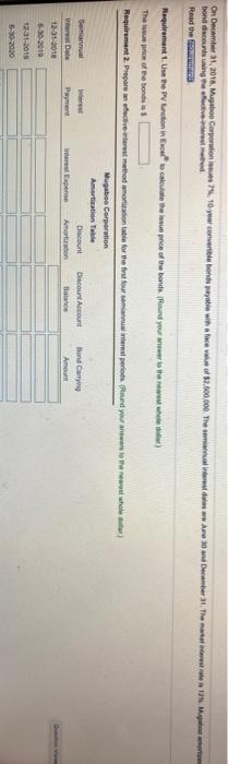 with a face value of $2,500,000. The serniann bond discounts using the