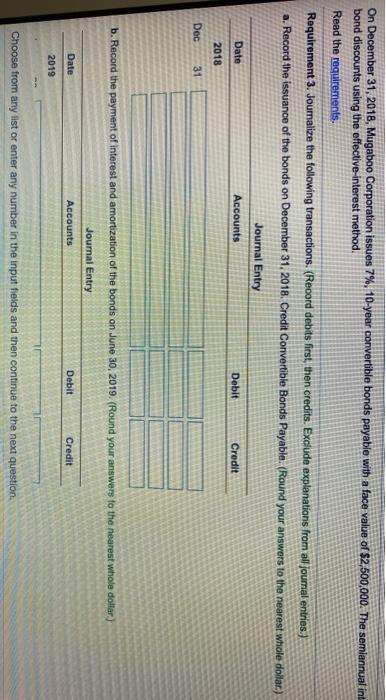 effective interest method. Read the frequement Requirement 1. Use the PV function