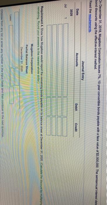 the first four semiannual interest periods. (Round your answers to Mugaboo Corporation