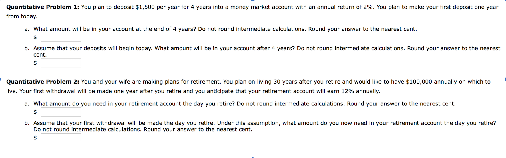  Quantitative Problem 1: You plan to deposit $1,500 per year for