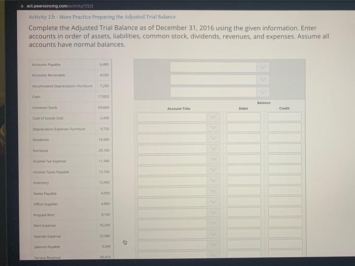  act.pearsoncmg.com activity/7/2/2 Activity 2.b - More Practice Preparing the adjusted Trial