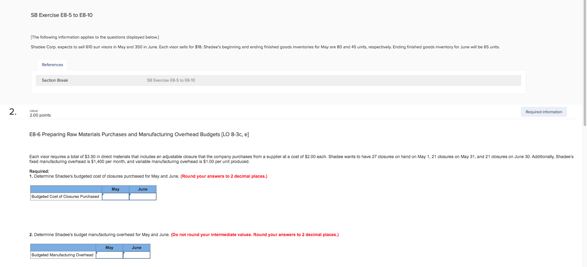 SB Exercise E8-5 to E8-10 [The following information applies to the