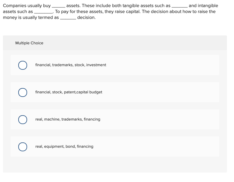 Companies usually buy assets. These include both tangible assets such as