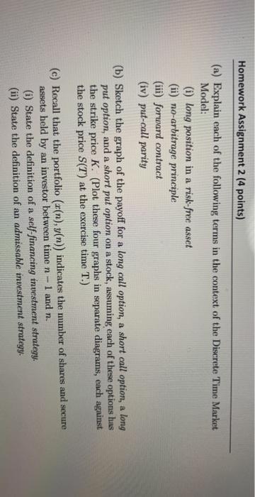  Homework Assignment 2 (4 points) (a) Explain each of the following