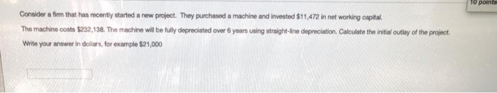  To points Consider a firm that has recently started a new