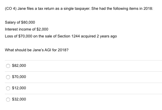 (CO 4) Jane files a tax return as a single taxpayer.