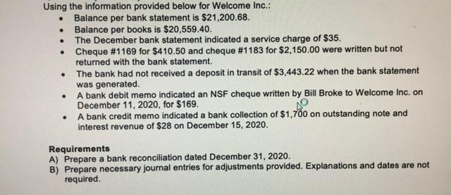  . . . Using the information provided below for Welcome Inc.: