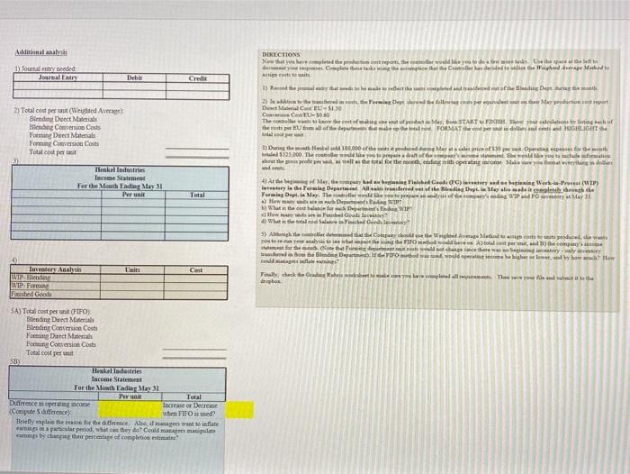 will automatically calculate the cost per equivalent unit, etc., when the monthly