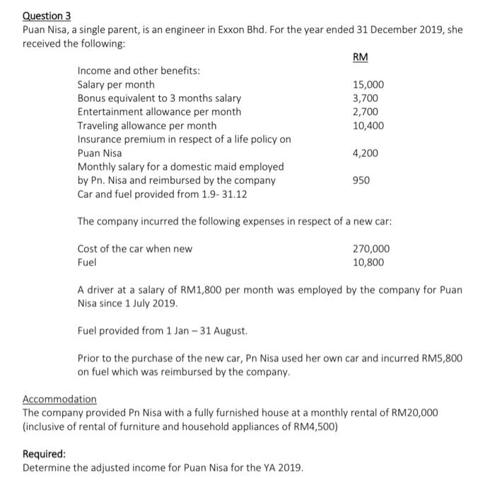  Question 3 Puan Nisa, a single parent, is an engineer in