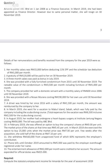 following: RM Income and other benefits: Salary per month 15,000 Bonus equivalent