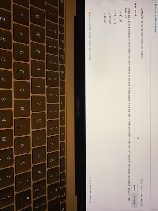  Question Completion Status: Moving to another question will save this response