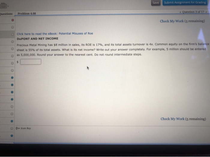  Save Submit Assignment for Grading Questions Problem 4.08 Question 3 of