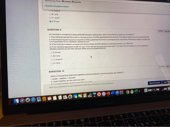  Remaining Time: 39 minutes, 38 seconds Question Completion Status O A