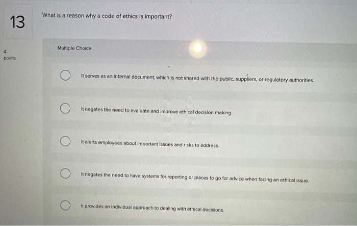  What is a reason why a code of ethics is important?