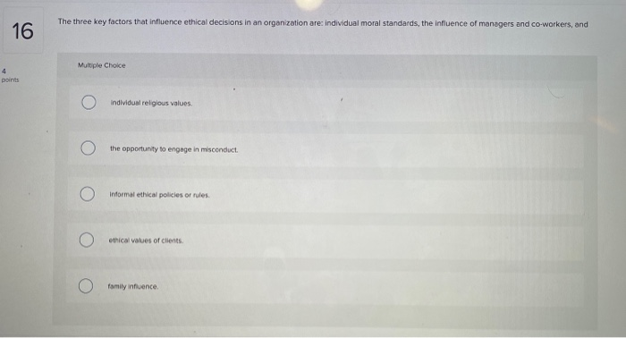 the need to evaluate and improve ethical decision making It alerts employees