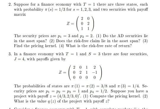 please answer these questions if possible 2. Suppose for a finance